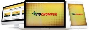 Vid Chomper Review